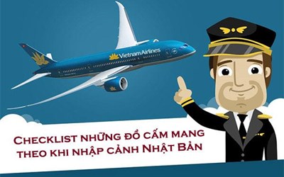 Checklist những đồ cấm mang theo khi nhập cảnh Nhật Bản giữa dịch corona